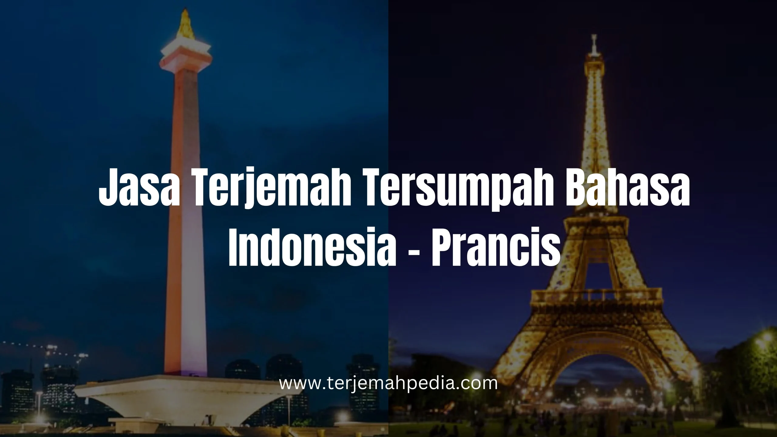 Jasa Terjemahan Tersumpah Bahasa Indonesia – Prancis