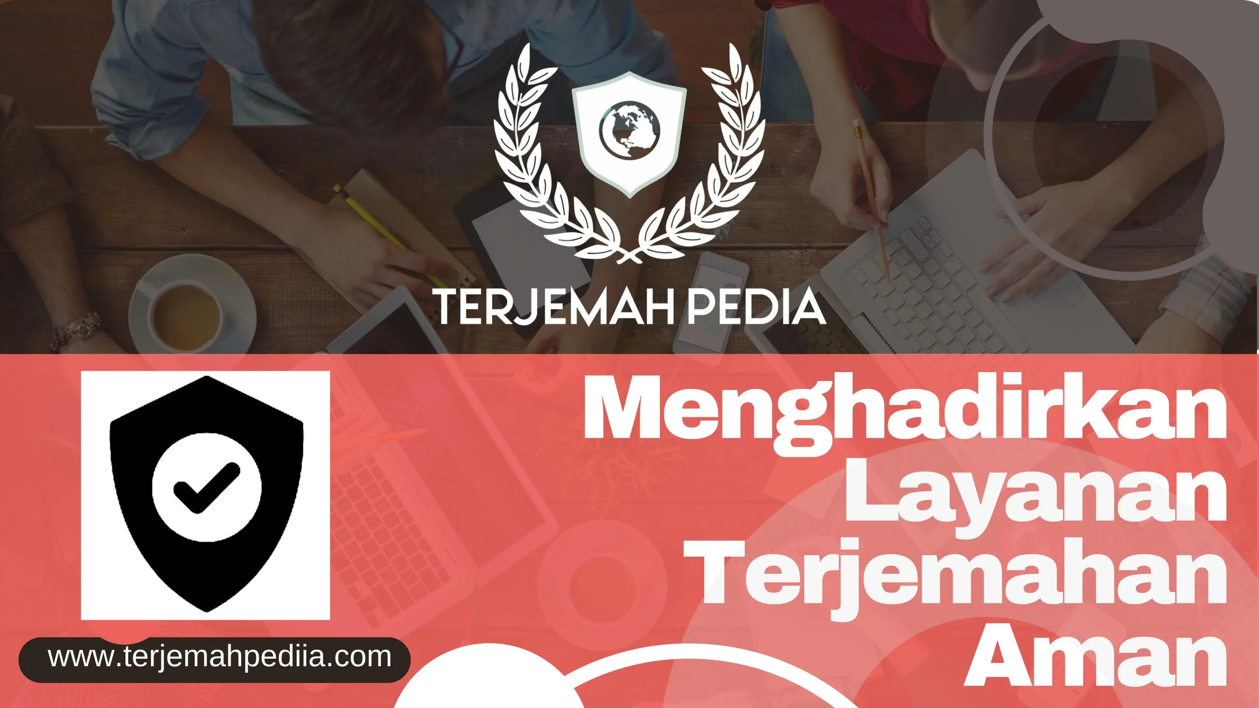 Menghadirkan Layanan Terjemahan Aman