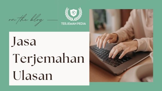 Jasa Terjemahan Ulasan