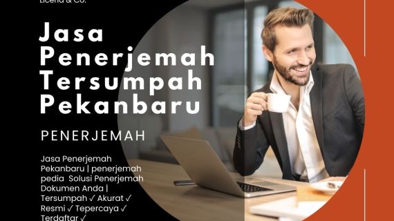 Jasa Penerjemah Tersumpah Pekanbaru