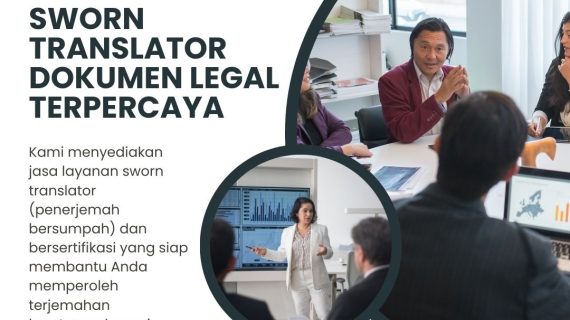 Sworn Translator Dokumen Legal Terpercaya