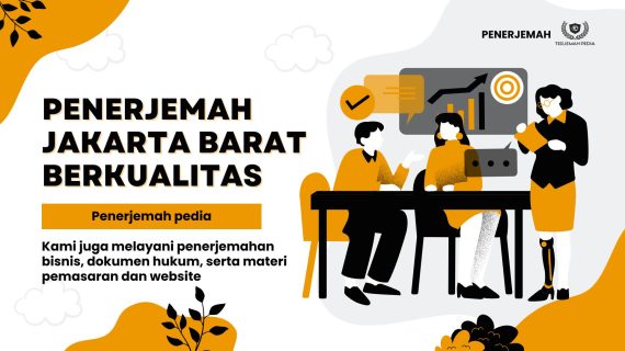 Penerjemah Jakarta Barat Berkualitas