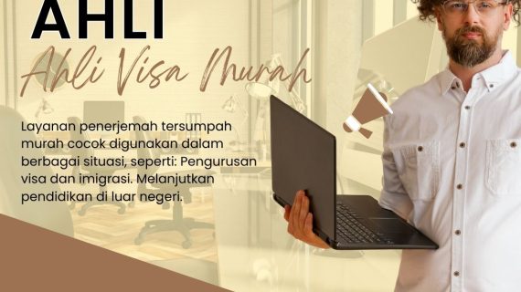 Sworn Translator Ahli Visa Murah