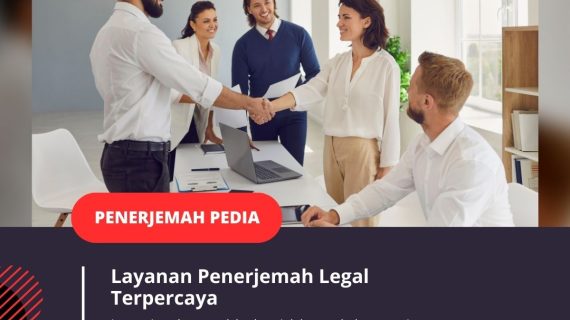 Layanan Penerjemah Legal Terpercaya